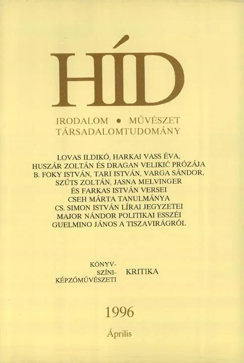 Híd, 60. évf. 1996. április. 4. sz. 257–368. oldal