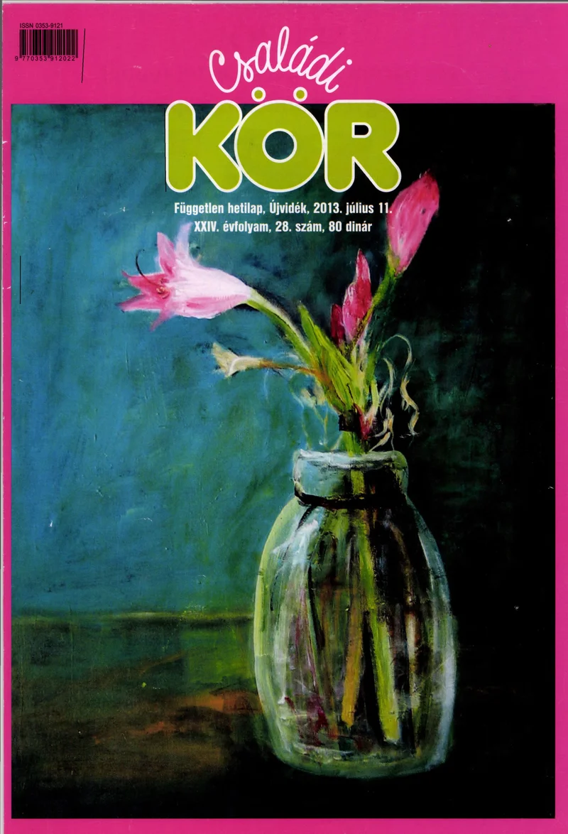 Családi Kör, 24. évf. 2013. július 11. 28. sz.