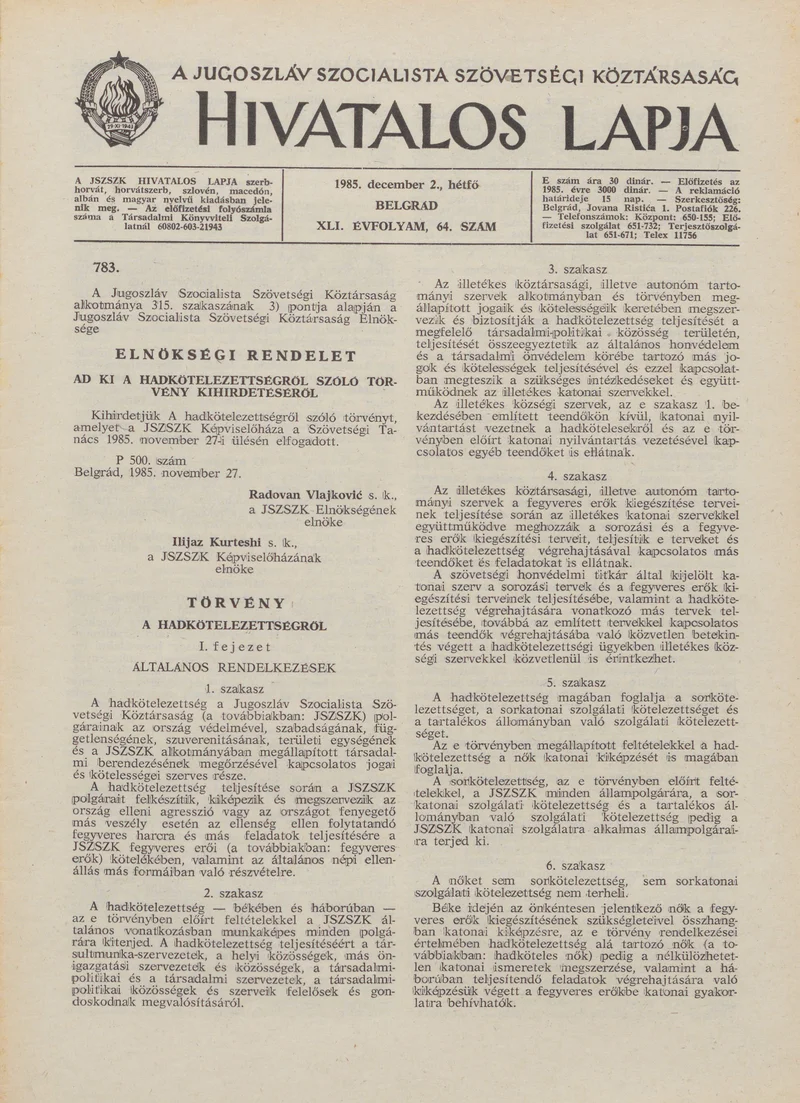 A Jugoszláv Szocialista Szövetségi Köztársaság Hivatalos Lapja, 41. évf. 1985. december 2. 64. sz. 1641–1656. oldal