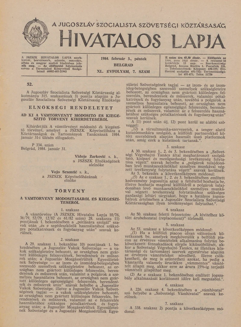 A Jugoszláv Szocialista Szövetségi Köztársaság Hivatalos Lapja, 40. évf. 1984. február 3. 7. sz. 267–322. oldal