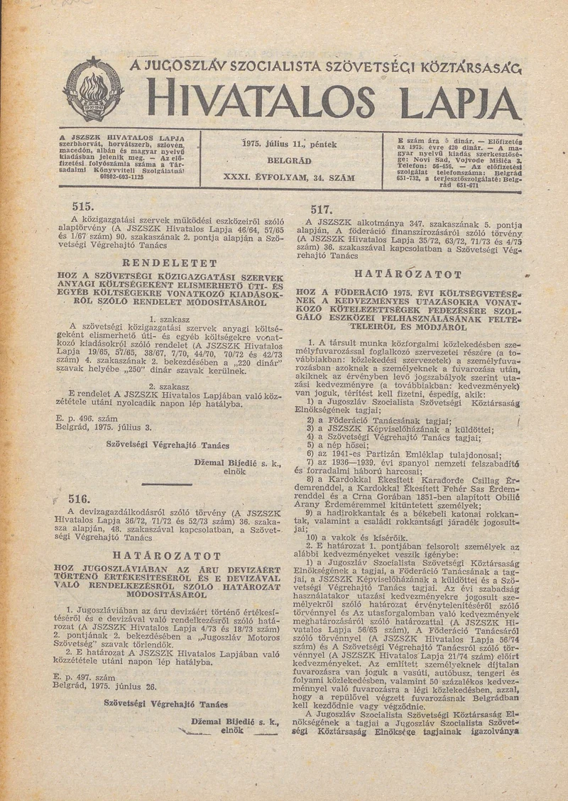 A Jugoszláv Szocialista Szövetségi Köztársaság Hivatalos Lapja, 31. évf. 1975. július 11. 34. sz. 1029–1036. oldal