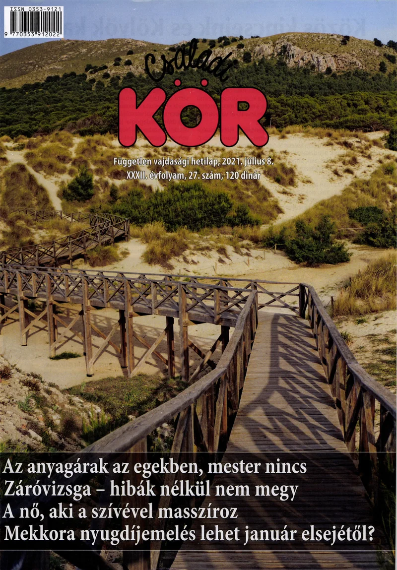 Családi Kör, 32. évf. 2021. július 8. 27. sz.