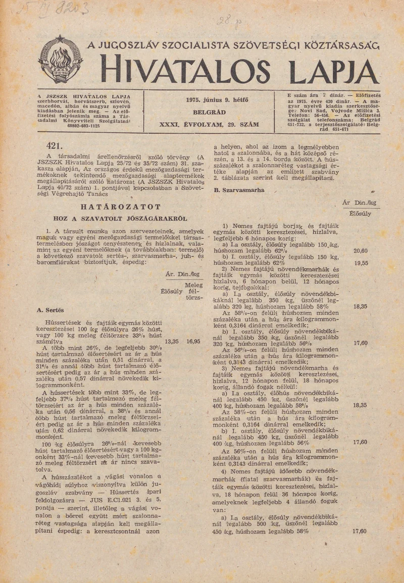 A Jugoszláv Szocialista Szövetségi Köztársaság Hivatalos Lapja, 31. évf. 1975. június 9. 29. sz. 901–908. oldal