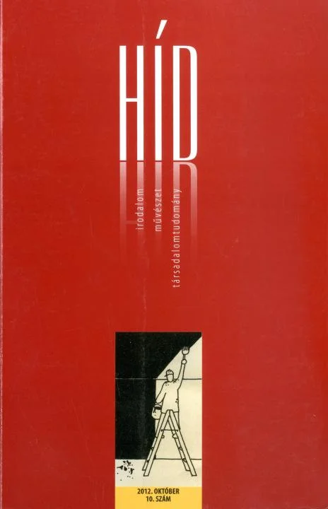 Híd, 76. évf. 2012. október. 10. sz. 1–119. oldal