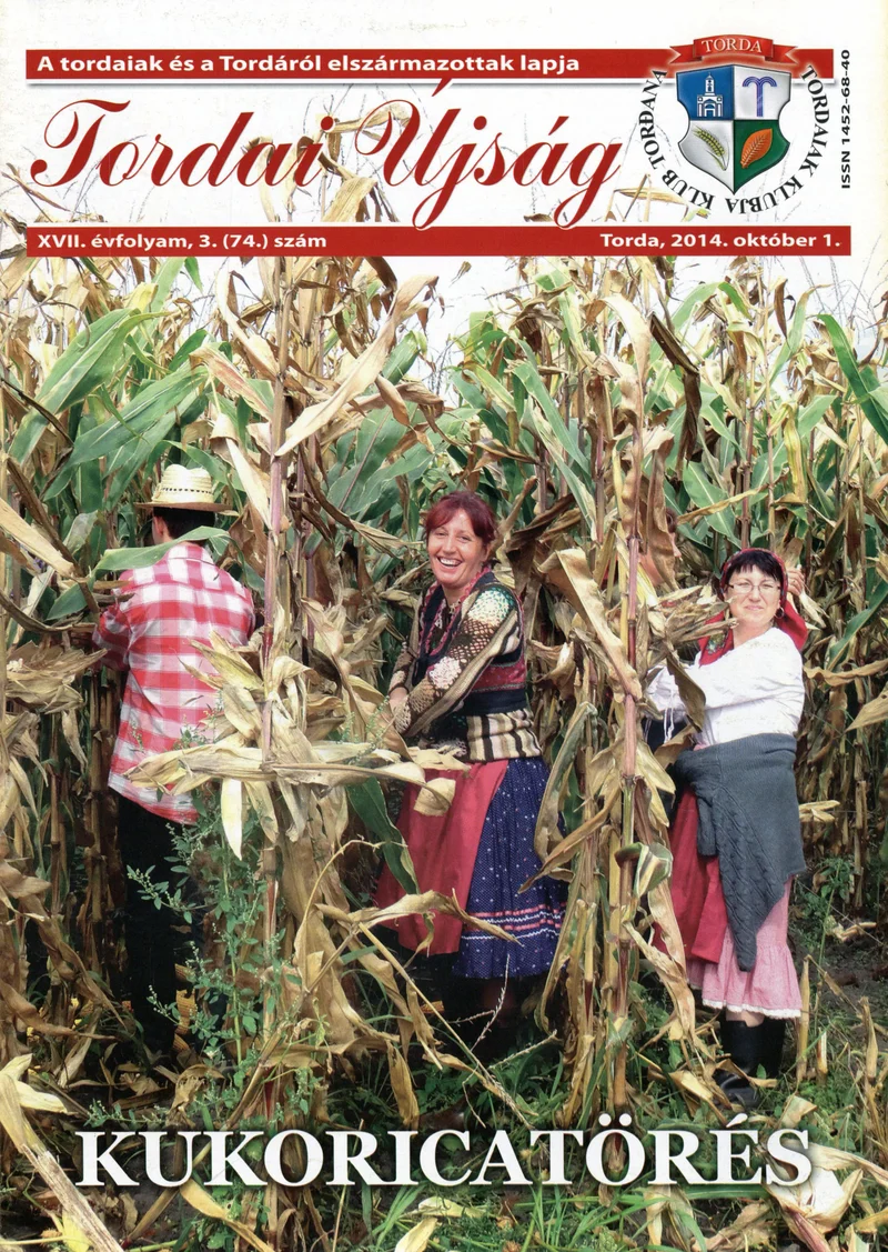 Tordai Újság, 17. évf. 2014. október 1. 3. sz. 1–20. oldal