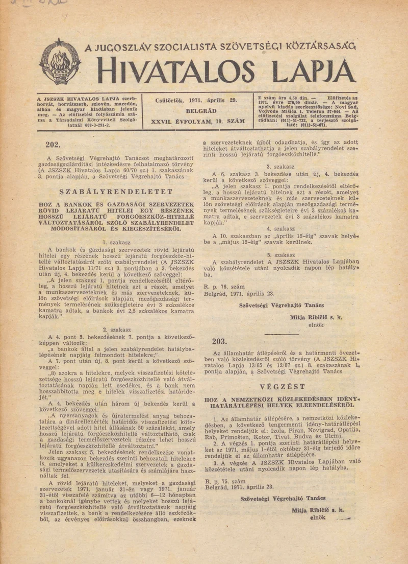A Jugoszláv Szocialista Szövetségi Köztársaság Hivatalos Lapja, 27. évf. 1971. április 29. 19. sz. 337–352. oldal