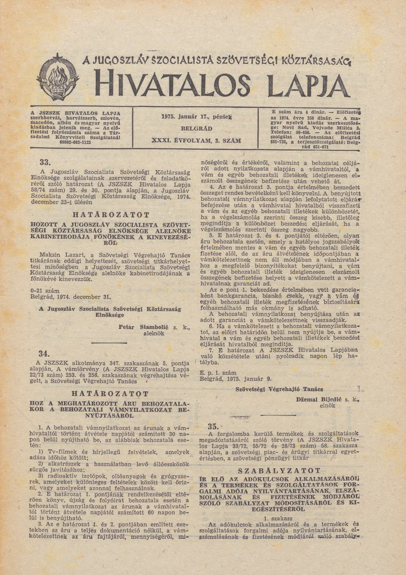 A Jugoszláv Szocialista Szövetségi Köztársaság Hivatalos Lapja, 31. évf. 1975. január 17. 3. sz. 77–92. oldal
