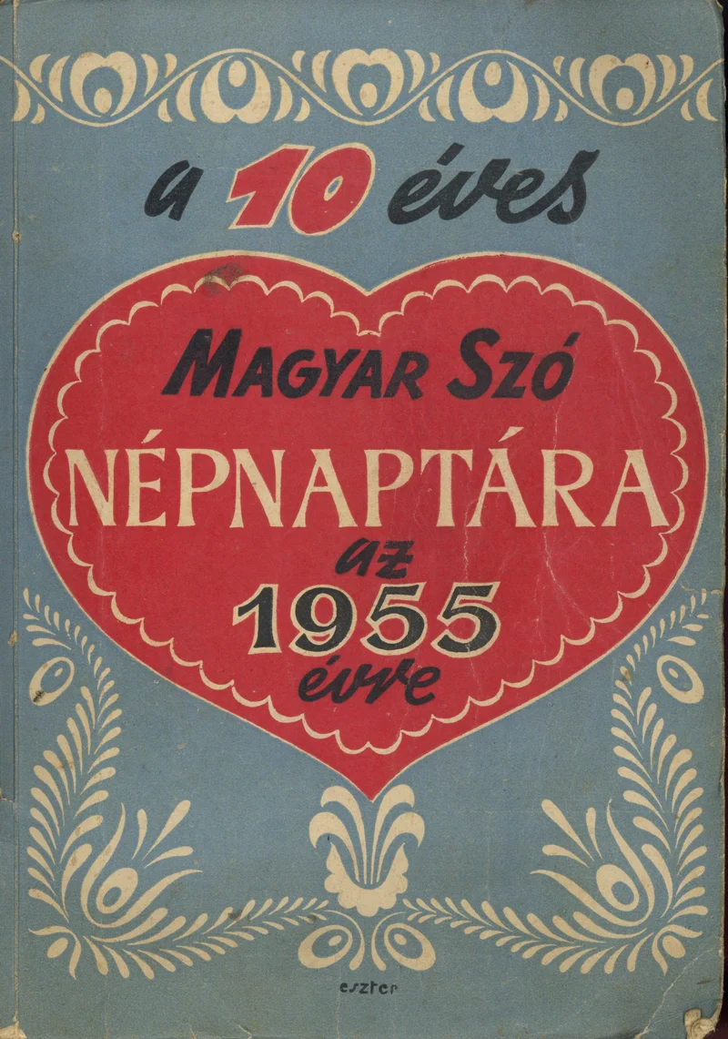 Magyar Szó Naptár, 11. évf. 1955. 11. sz.