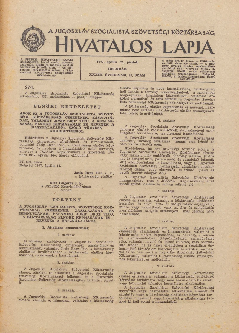A Jugoszláv Szocialista Szövetségi Köztársaság Hivatalos Lapja, 33. évf. 1977. április 22. 21. sz. 777–884. oldal