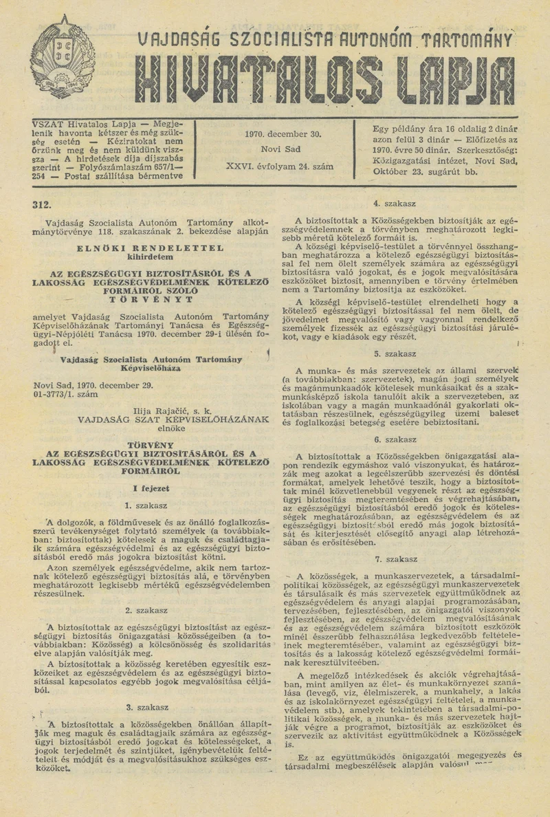 Vajdaság Szocialista Autonóm Tartomány Hivatalos Lapja, 26. évf. 1970. december 30. 24. sz. 349–368. oldal