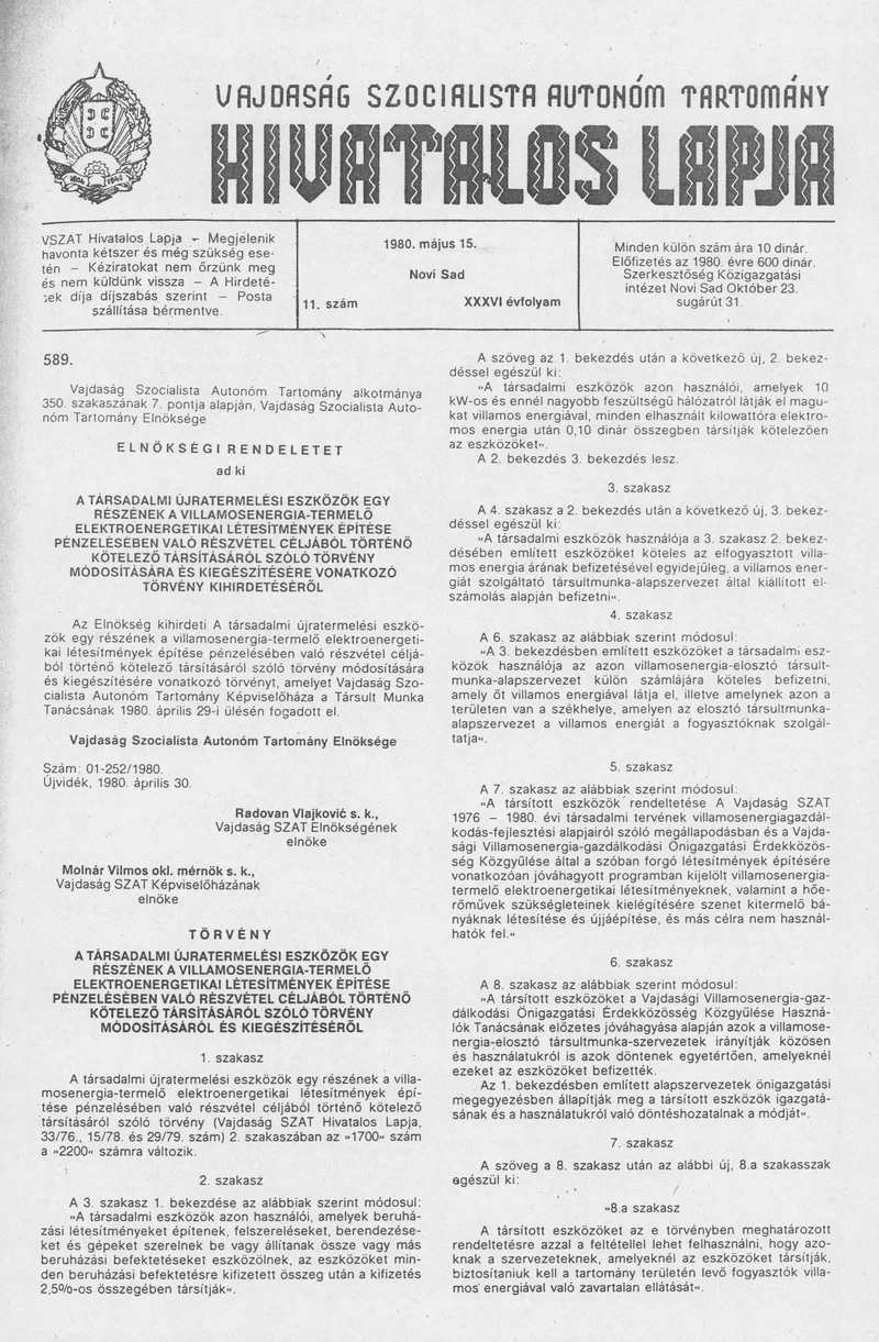 Vajdaság Szocialista Autonóm Tartomány Hivatalos Lapja, 36. évf. 1980. május 15. 11. sz. 687–706. oldal