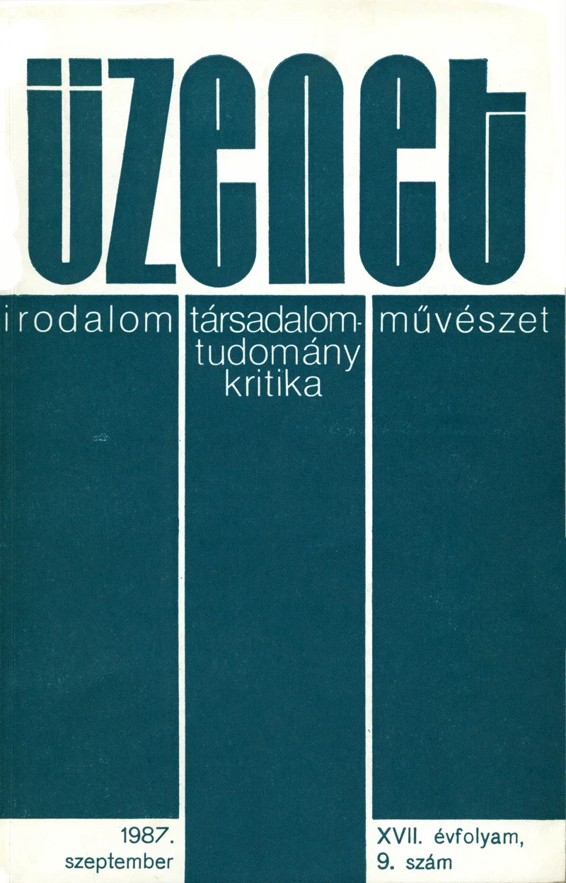 Üzenet, 17. évf. 1987. szeptember. 9. sz. 563–624. oldal