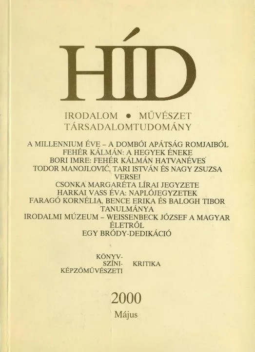 Híd, 64. évf. 2000. május. 5. sz. 253–340. oldal