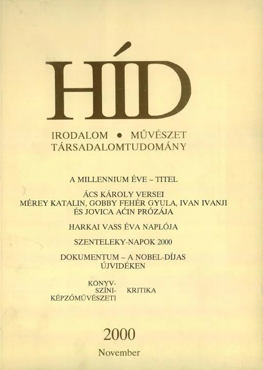 Híd, 64. évf. 2000. november. 11. sz. 897–1028. oldal