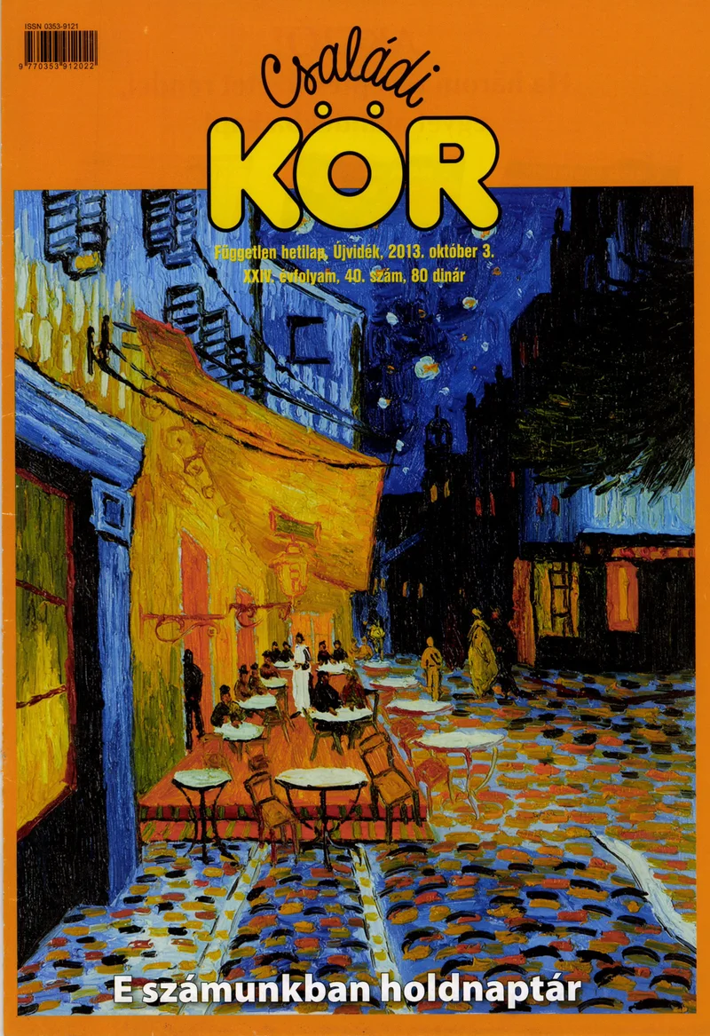 Családi Kör, 24. évf. 2013. október 3. 40. sz.