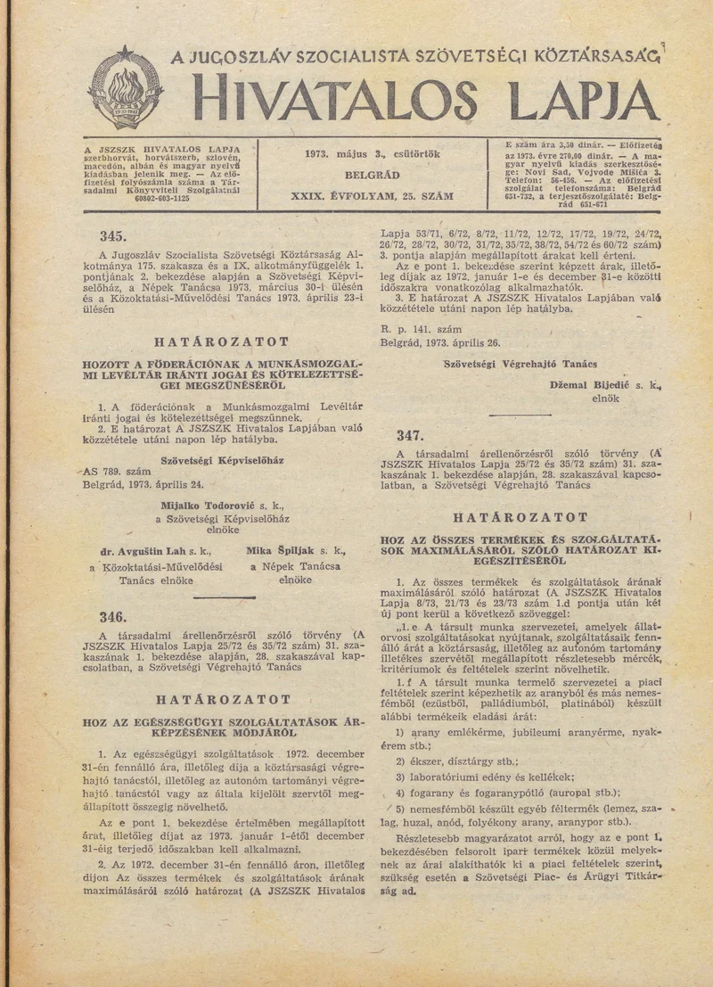 A Jugoszláv Szocialista Szövetségi Köztársaság Hivatalos Lapja, 29. évf. 1973. május 3. 25. sz. 829–856. oldal