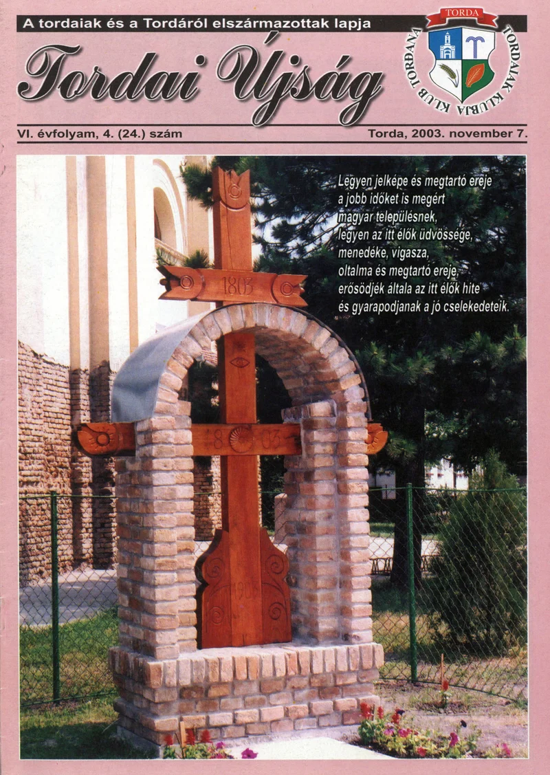 Tordai Újság, 6. évf. 2003. november 7. 4. sz. 1–24. oldal