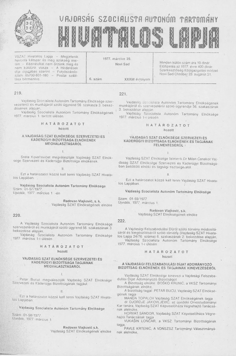 Vajdaság Szocialista Autonóm Tartomány Hivatalos Lapja, 33. évf. 1977. március 29. 6. sz. 297–304. oldal