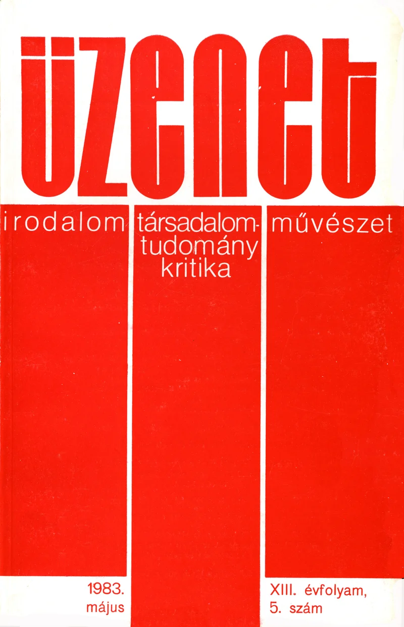 Üzenet, 13. évf. 1983. május. 5. sz. 199–260. oldal
