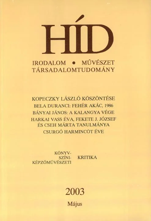 Híd, 67. évf. 2003. május. 5. sz. 457–600. oldal