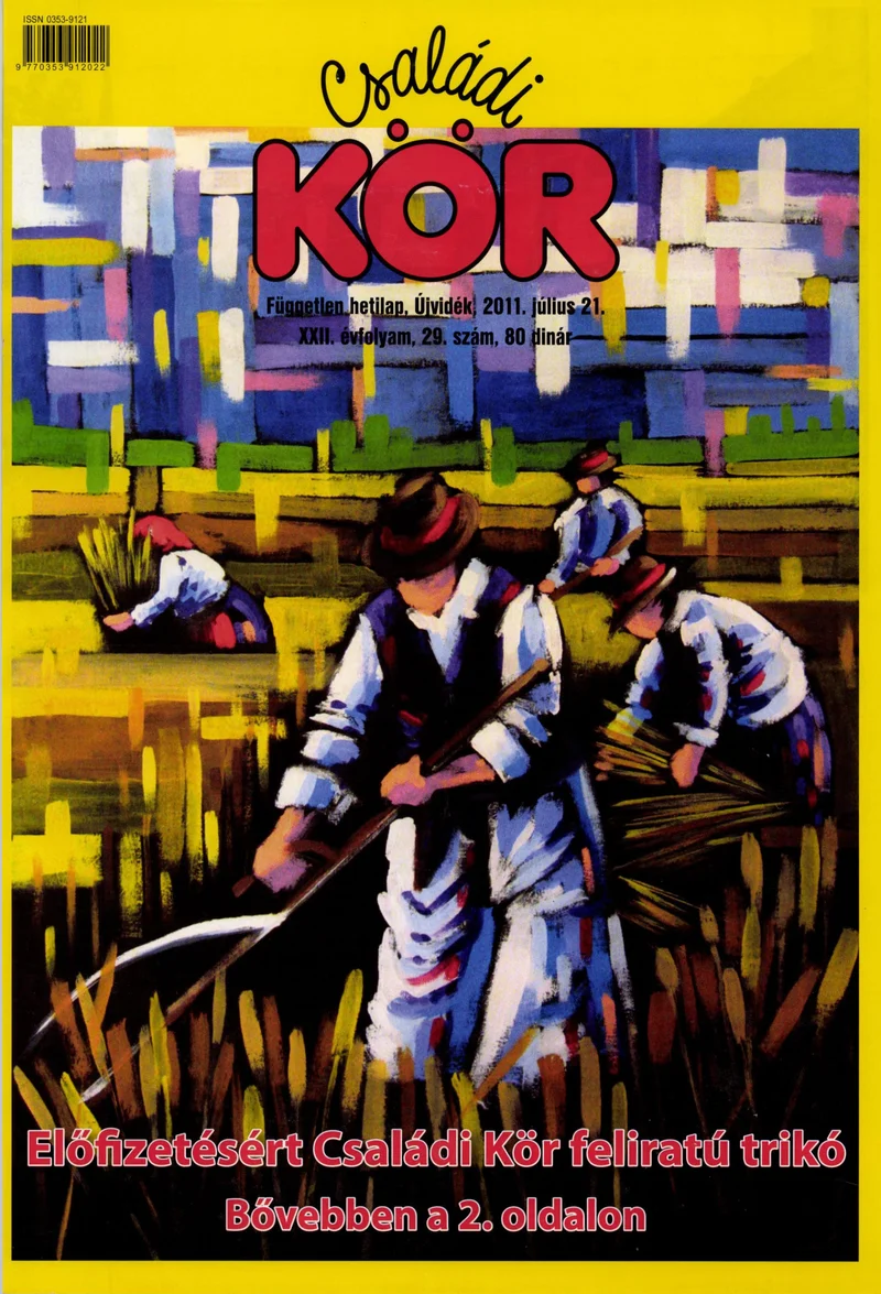 Családi Kör, 22. évf. 2011. július 21. 29. sz.