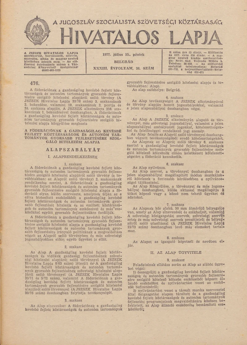 A Jugoszláv Szocialista Szövetségi Köztársaság Hivatalos Lapja, 33. évf. 1977. július 15. 36. sz. 1425–1484. oldal