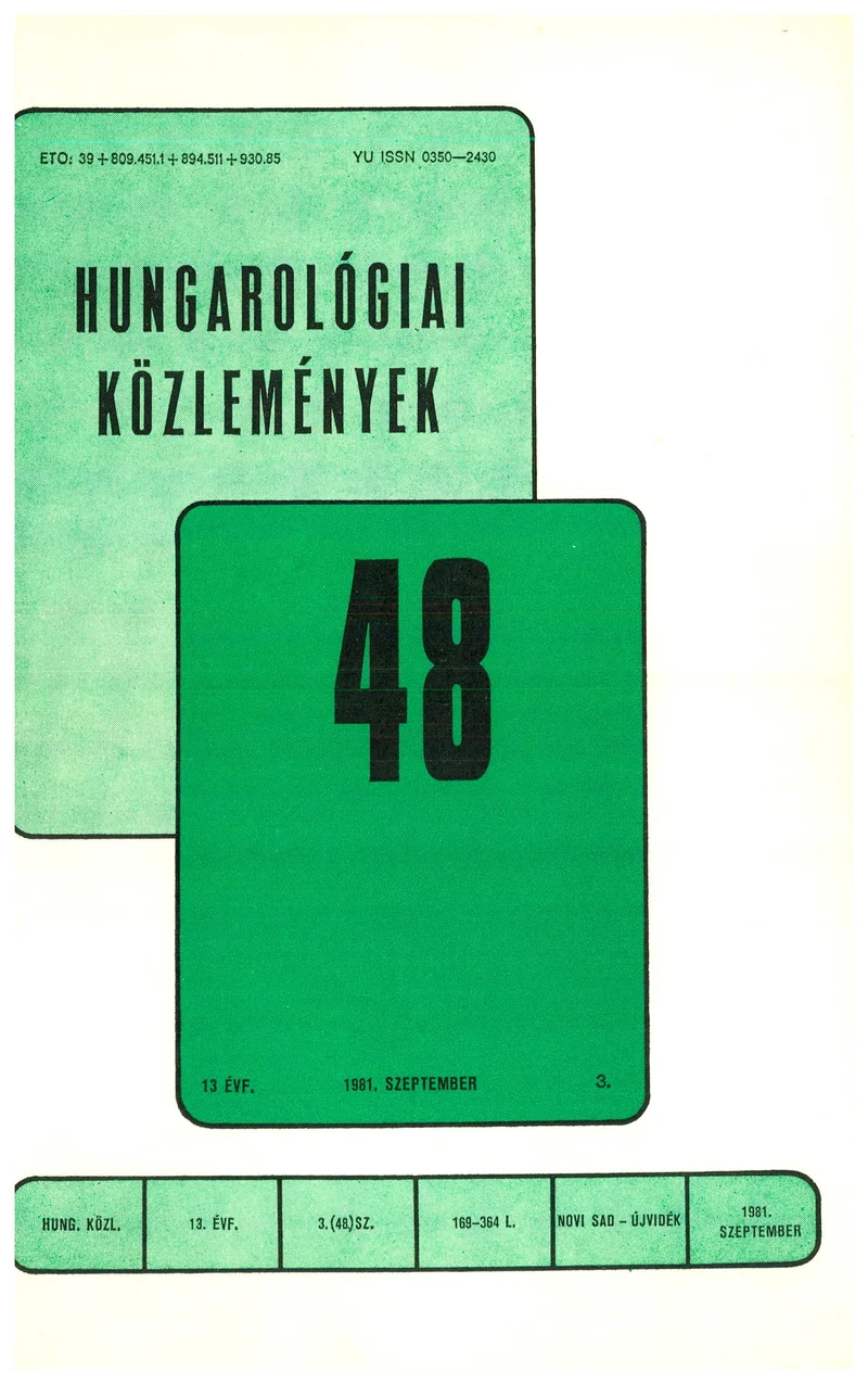 Hungarológiai Közlemények, 13. évf. 1981. szeptember 1. 48. sz. 169–359. oldal