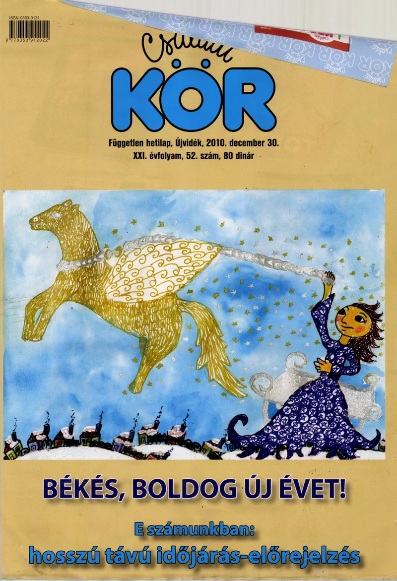 Családi Kör, 21. évf. 2010. december 30. 52. sz.