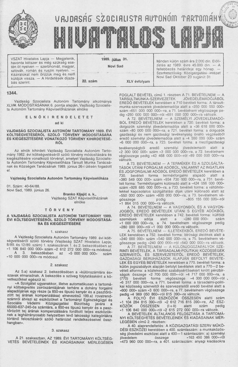 Vajdaság Szocialista Autonóm Tartomány Hivatalos Lapja, 45. évf. 1989. július 31. 22. sz.