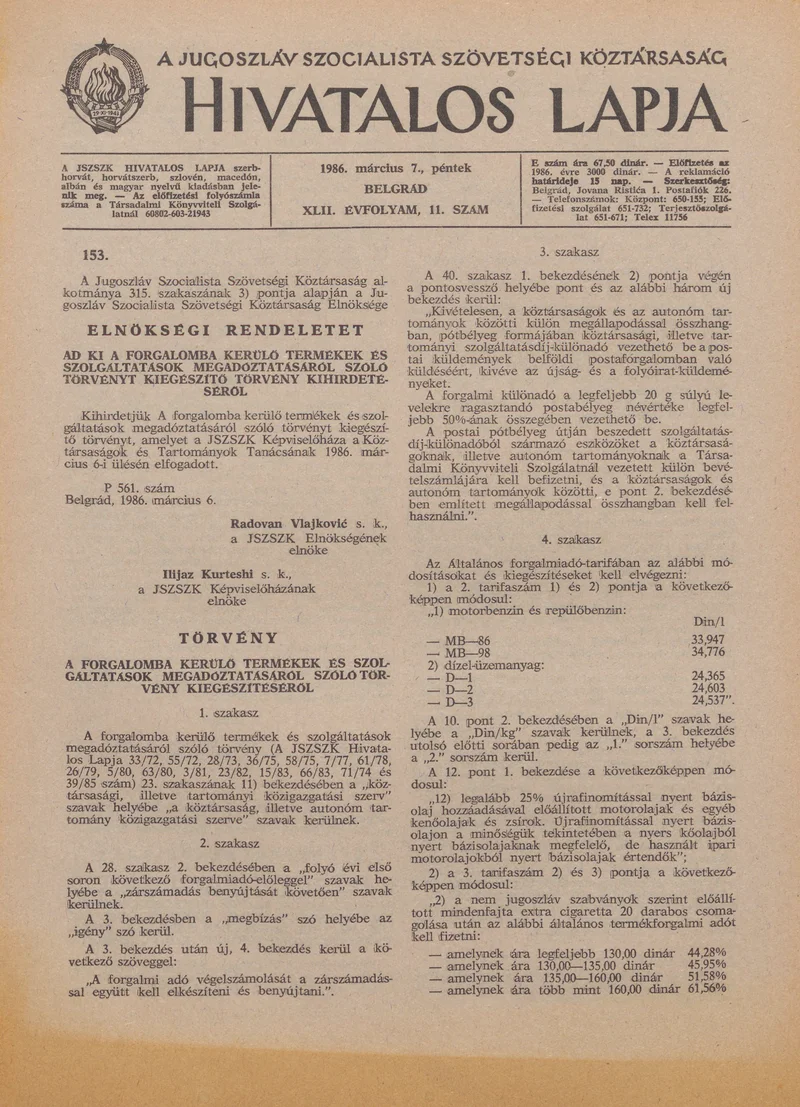 A Jugoszláv Szocialista Szövetségi Köztársaság Hivatalos Lapja, 42. évf. 1986. március 7. 11. sz. 329–364. oldal