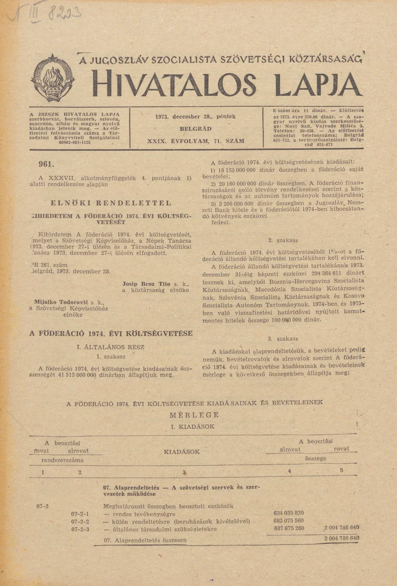 A Jugoszláv Szocialista Szövetségi Köztársaság Hivatalos Lapja, 29. évf. 1973. december 28. 71. sz. 2049–2159. oldal