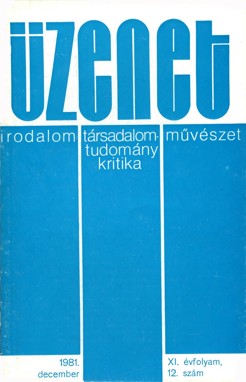 Üzenet, 11. évf. 1981. december. 12. sz. 563–623. oldal
