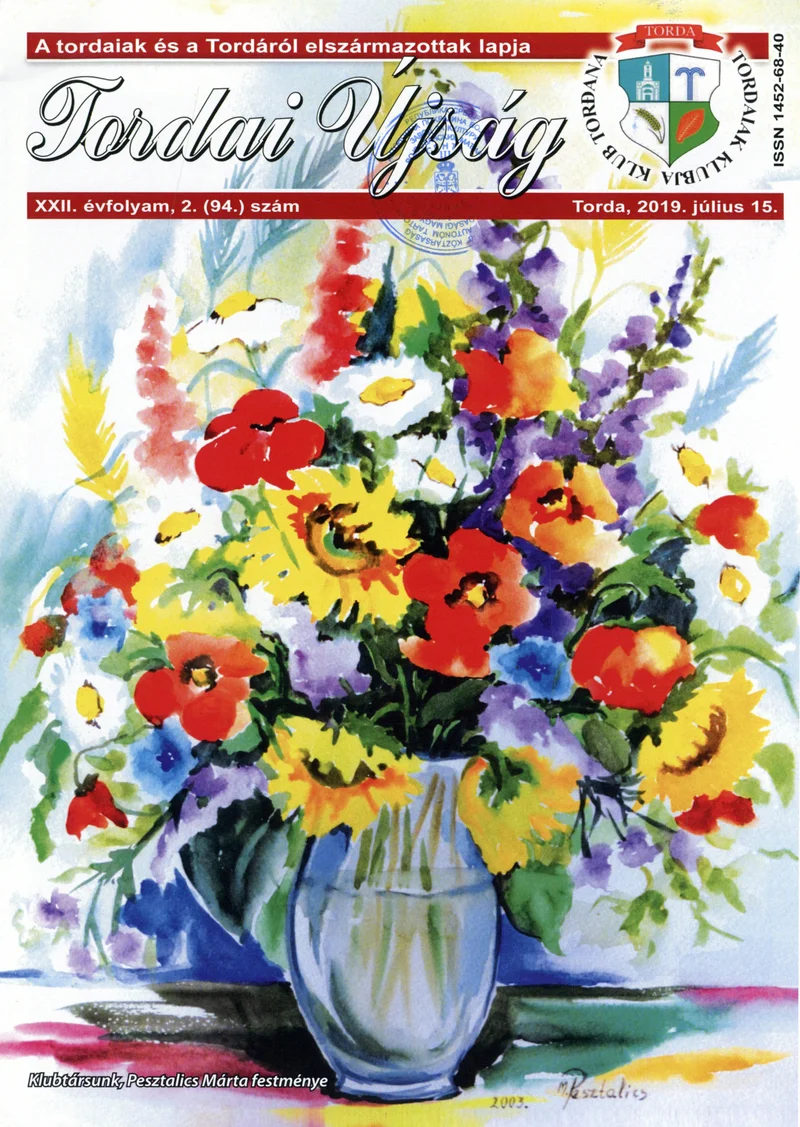 Tordai Újság, 22. évf. 2019. július 15. 2. sz. 1–28. oldal