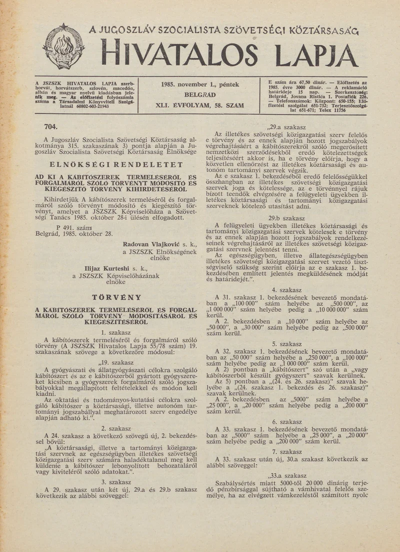 A Jugoszláv Szocialista Szövetségi Köztársaság Hivatalos Lapja, 41. évf. 1985. november 1. 58. sz. 1529–1564. oldal