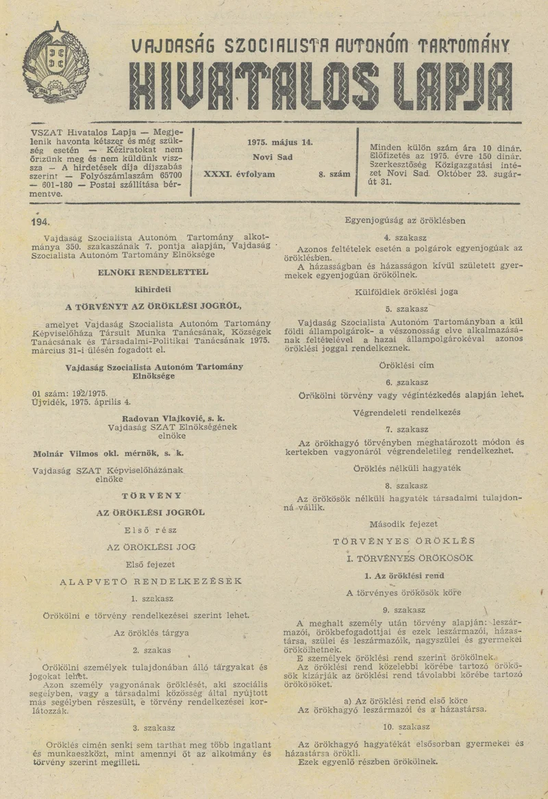 Vajdaság Szocialista Autonóm Tartomány Hivatalos Lapja, 31. évf. 1975. május 14. 8. sz. 277–304. oldal