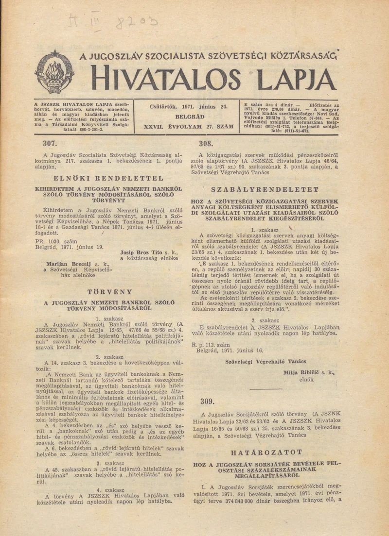 A Jugoszláv Szocialista Szövetségi Köztársaság Hivatalos Lapja, 27. évf. 1971. június 24. 27. sz. 489–504. oldal