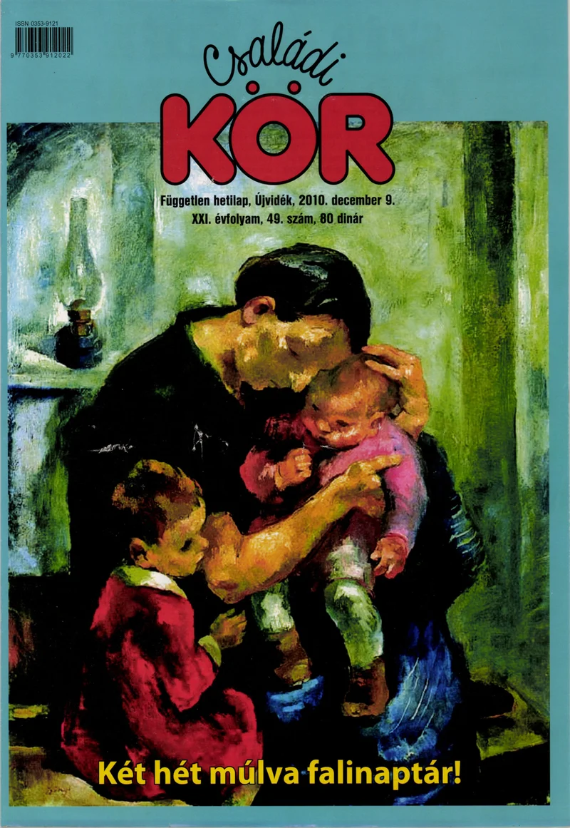 Családi Kör, 21. évf. 2010. december 9. 49. sz.