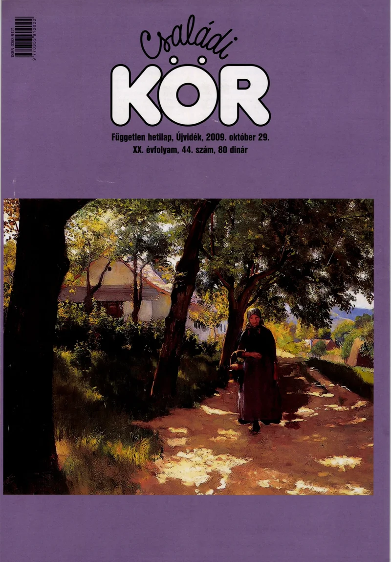 Családi Kör, 20. évf. 2009. október 29. 44. sz.