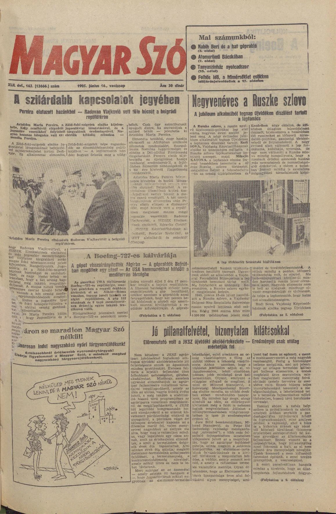 Magyar Szó, 42. évf. 1985. június 16. 163. sz. 1–32. oldal