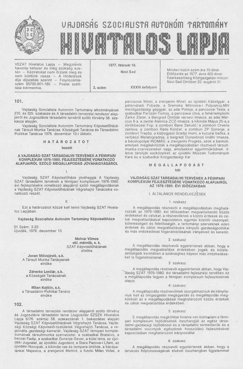 Vajdaság Szocialista Autonóm Tartomány Hivatalos Lapja, 33. évf. 1977. február 18. 3. sz. 109–152. oldal