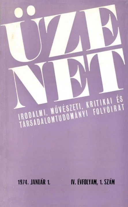 Üzenet, 4. évf. 1974. január 1. 1. sz. 1–99. oldal
