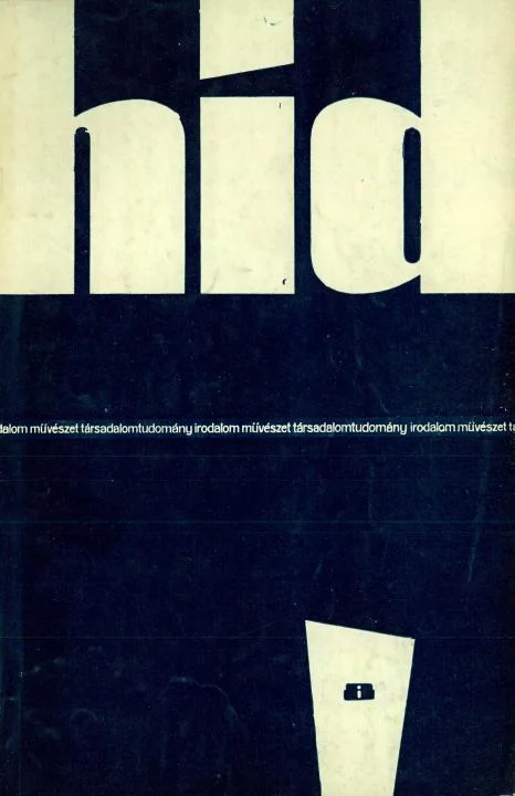 Híd, 21. évf. 1957. augusztus. 8. sz. 565–682. oldal