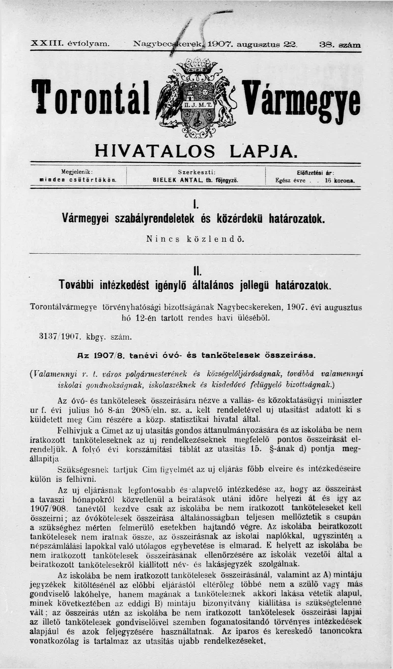 Torontál Vármegye Hivatalos Lapja, 23. évf. 1907. augusztus 22. 38. sz.