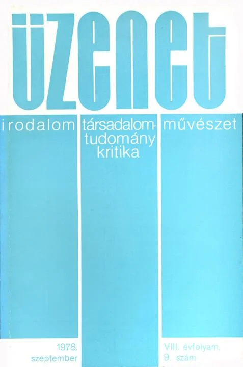 Üzenet, 8. évf. 1978. szeptember. 9. sz. 467–528. oldal