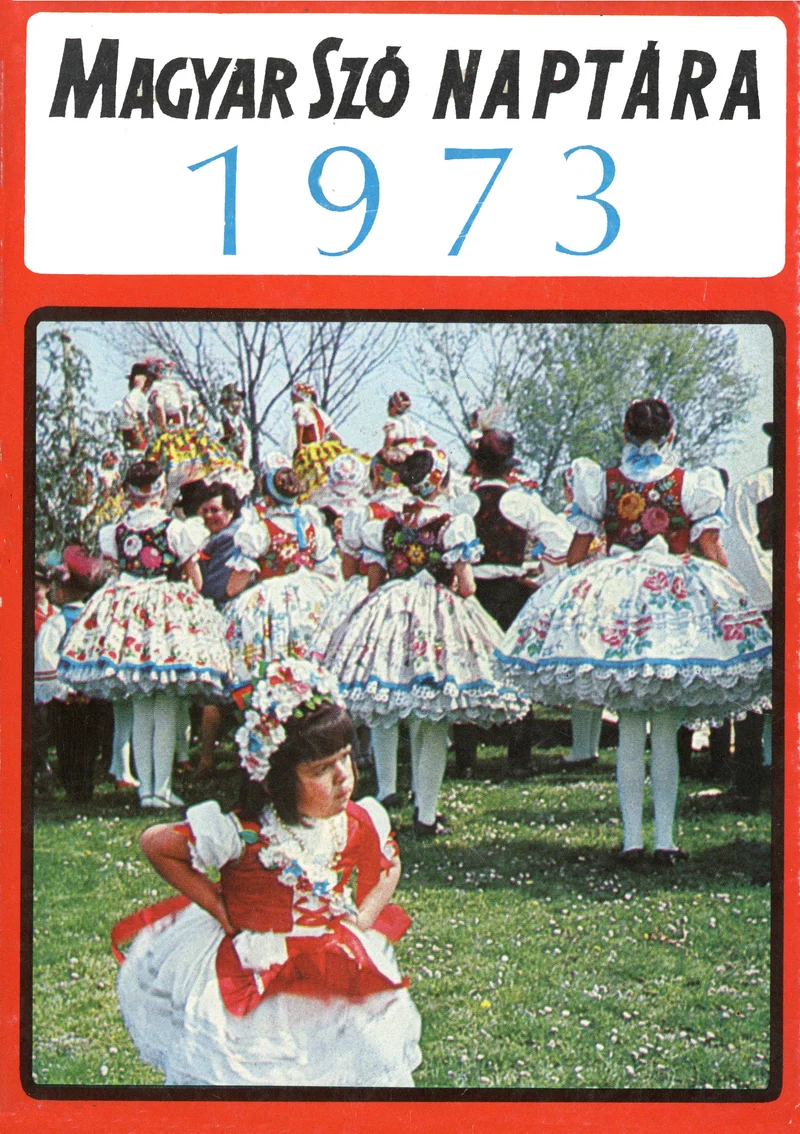 Magyar Szó Naptár, 29. évf. 1973. 29. sz.