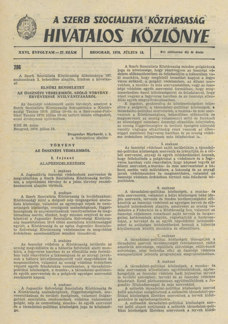 A Szerb Szocialista Köztársaság Hivatalos Közlönye, 26. évf. 1970. július 18. 27. sz. 705–736. oldal
