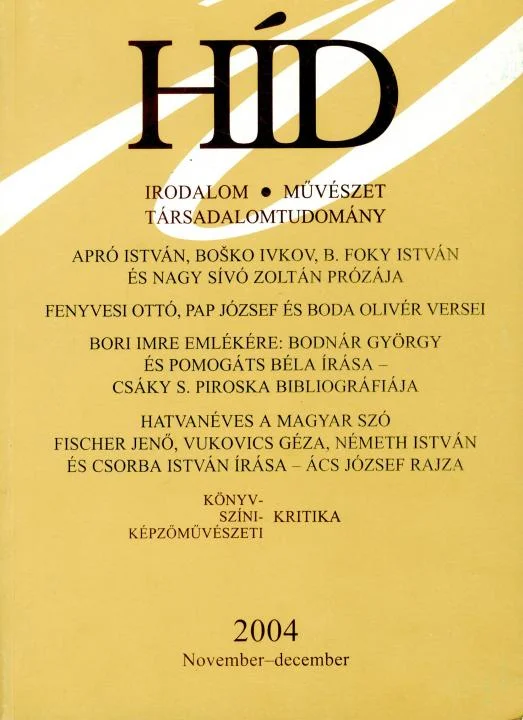 Híd, 68. évf. 2004. november – december. 11–12. sz. 1469–1632. oldal