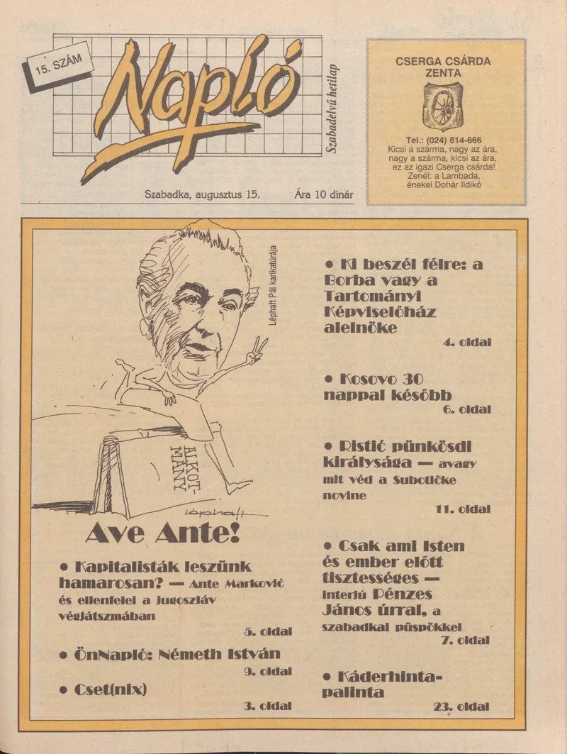 Napló - Szabadelvű hetilap, 1. évf. 1990. augusztus 15. 15. sz.