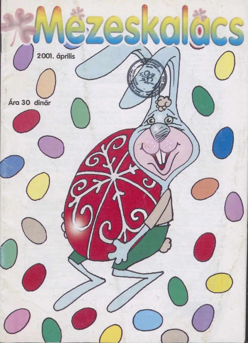 Mézeskalács, 49. évf. 2001. április. 4. sz.