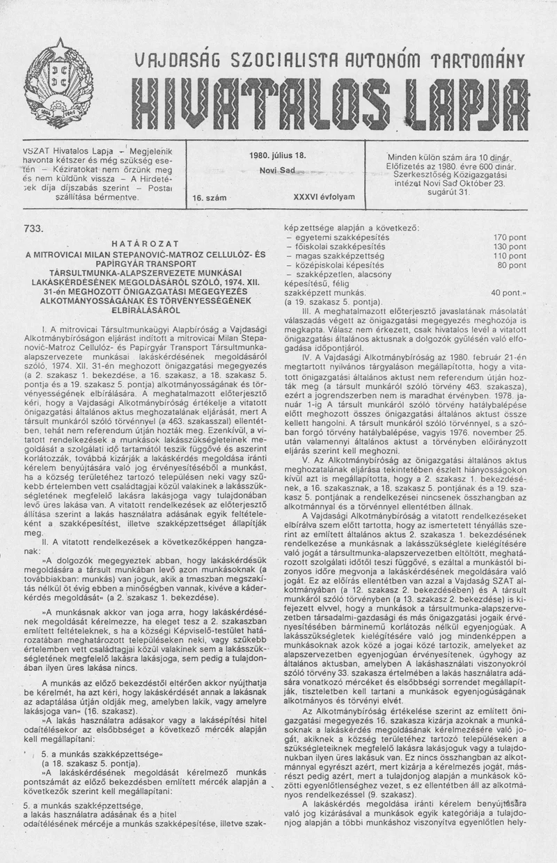 Vajdaság Szocialista Autonóm Tartomány Hivatalos Lapja, 36. évf. 1980. július 18. 16. sz. 899–914. oldal